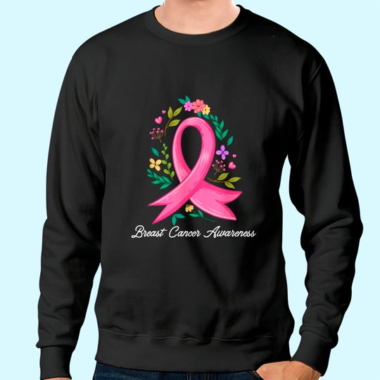 Floral Pink Breast Cancer Awareness In October We Wear Pink Sweatshirt