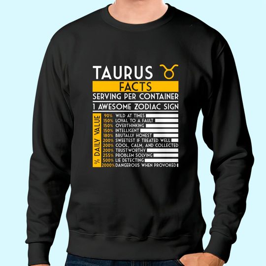 Taurus Facts Zodiac Horoscope Sweatshirt