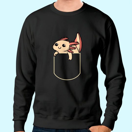 Axolotl In The Pocket Gift Sweatshirt