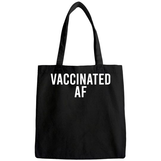 Vaccinated AF Pro Vax Humor Men's Graphic Tote Bag