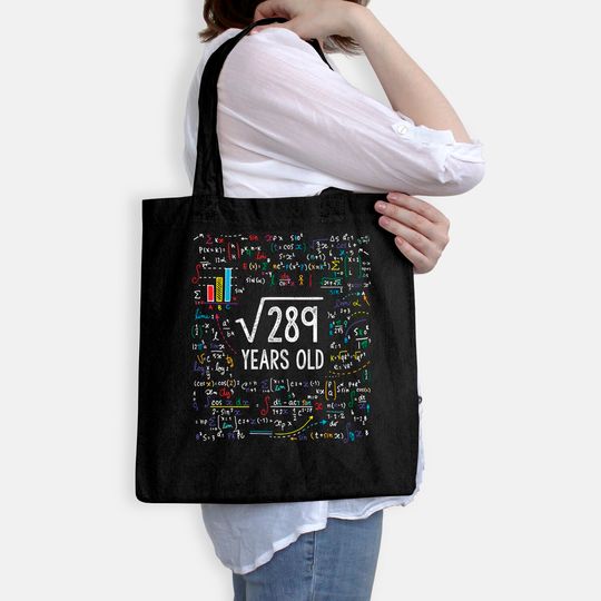 Square Root Of 289 17th Birthday 17 Year Old Gifts Math Bday Tote Bag