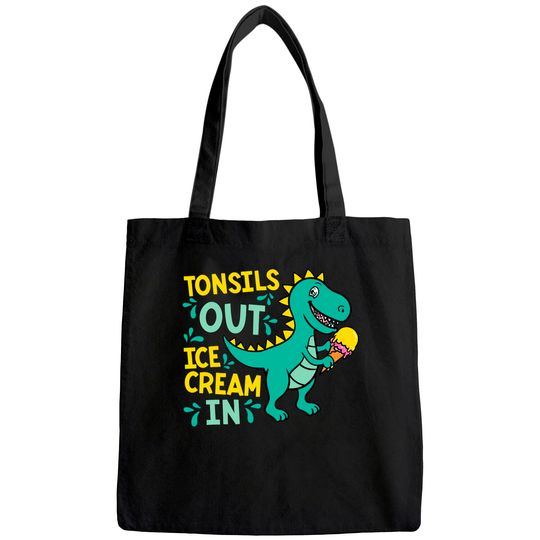 Tonsils Out Ice Cream In Dino Tonsillectomy Tonsil Removal Tote Bag