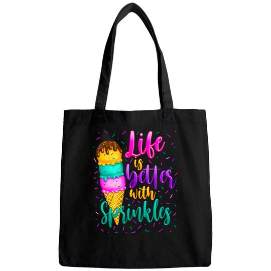 Cute Sweet Ice Cream lover Sprinkle Life Love Tote Bag