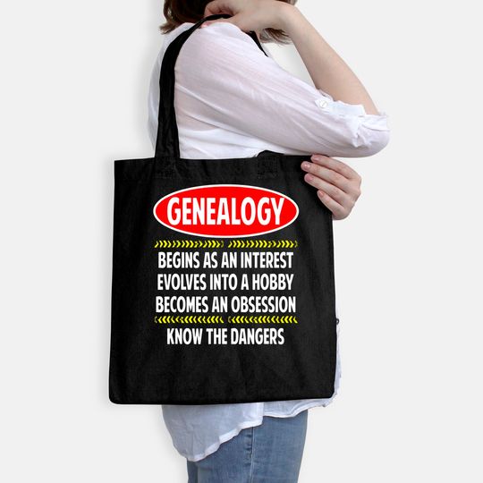 Genealogy Know The Dangers, Family Genealogy Tote Bag