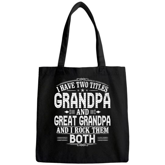 Great Grandpa Grandpas Tote Bag Great Grandpa Tote Bag