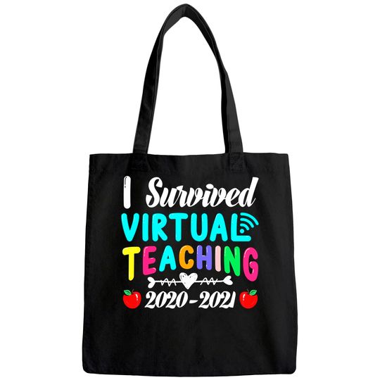 I Survived Virtual Teaching End Of Year Teacher 2020 2021 Tote Bag