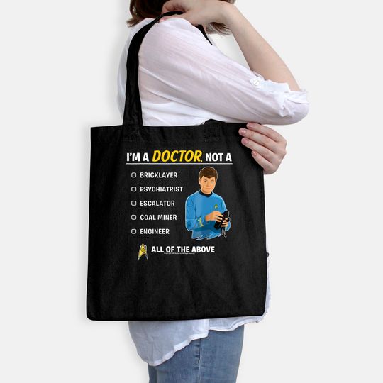 Star Trek Original Series McCoy I'm A Doctor Graphic Tote Bag