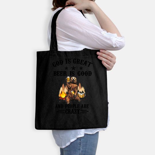 God is great beer is good and people are crazy beer Tote Bag