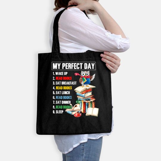 My Perfect Day Read Books Funny Reading Book Lover Tote Bag