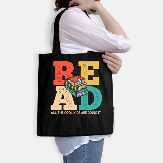 Read All the Cool Kids Are Reading Book Lover Gift Readers Tote Bag