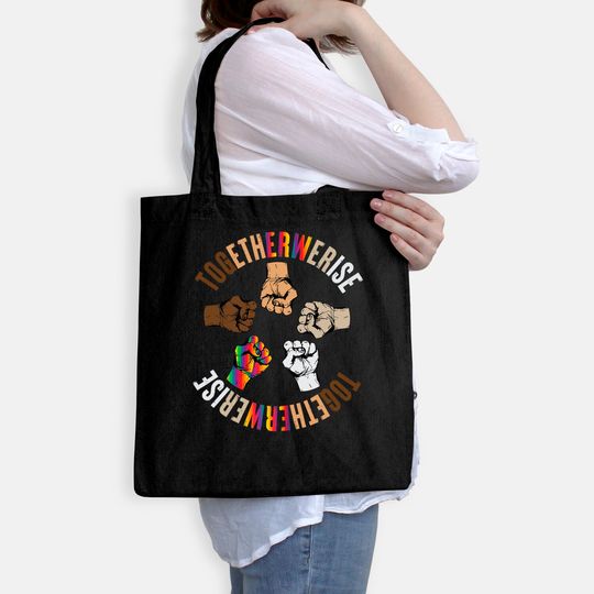 Together We Rise Apparel Human Rights Social Justice Tote Bag
