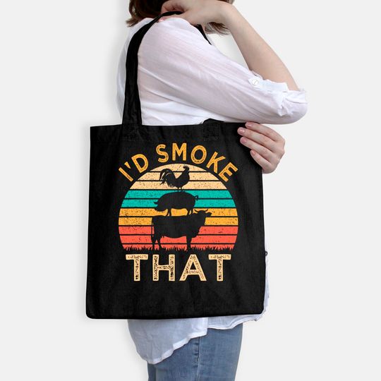 Funny BBQ I'd Smoke That Barbeque Retro Grilling Tote Bag