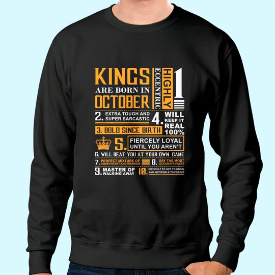 Kings are Born In October | King October Man Sweatshirt