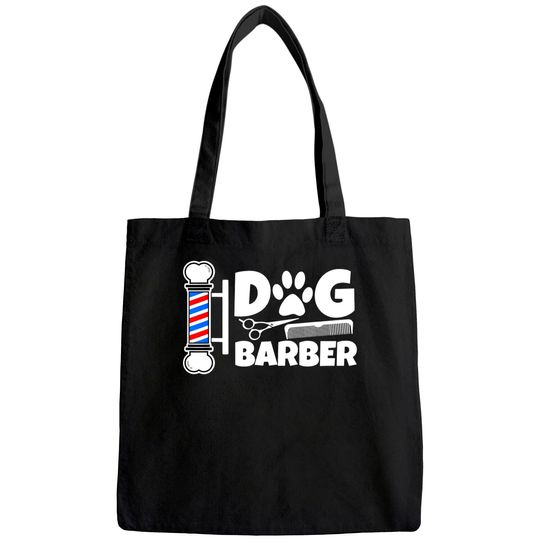 Funny Dog Barber Groomer Tote Bag