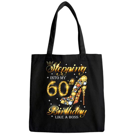 Discover Stepping Into My 60 Birthday Like A Boss 60th B-Day Party Tote Bag