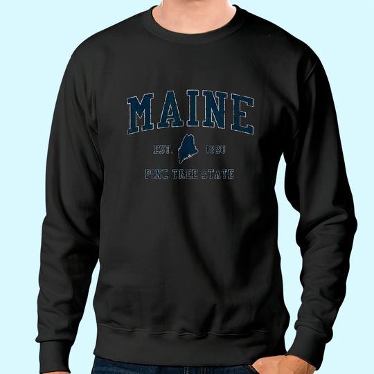 Retro Maine Vintage State Sweatshirt