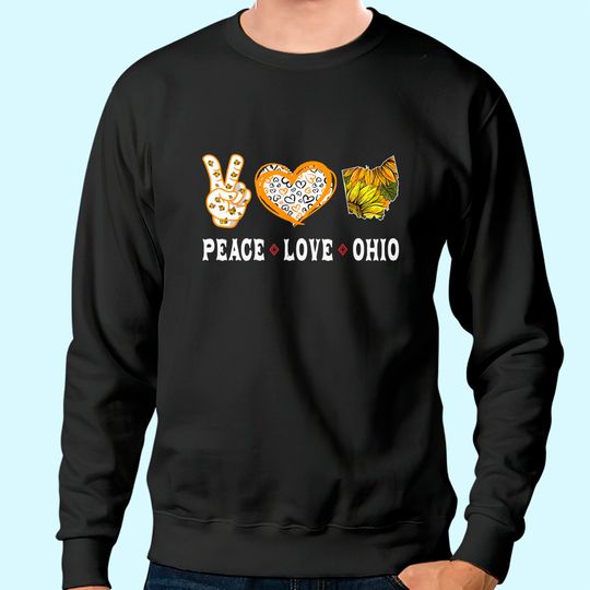 Peace love Ohio State Souvenirs Sunflower Sweatshirt
