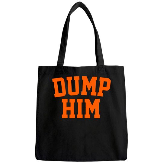 Womens Dump Him Tote Bag