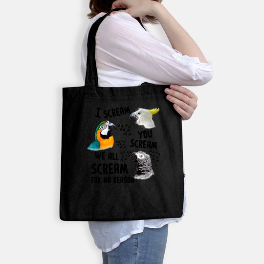 I Scream You Scream Parrot Tote Bag