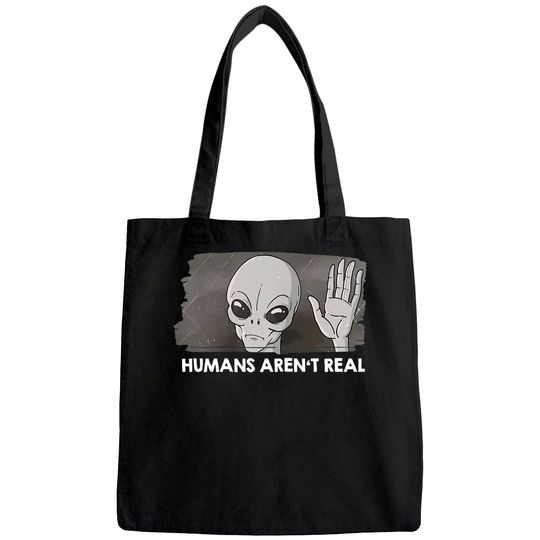 Area 51 retro UFO Alien Humans aren't real Tote Bag