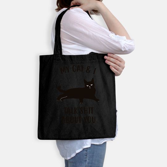 My Cat & I Talk About You Black Cat Tote Bag