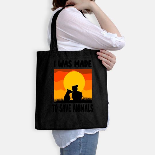 I Was Made To Save Animals Rescue Animal Welfare Dog Tote Bag
