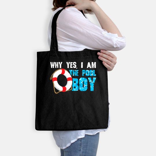 Why Yes I Am The Pool Boy Swimmer Swimming Swim Gift Tote Bag