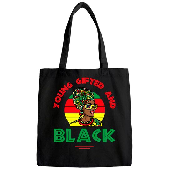 Young gifted and black or black and free ish juneteenth Tote Bag