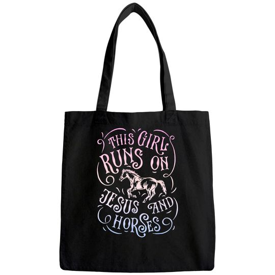 This Girl Runs On Jesus And Horses Horse Riding Equestrian Tote Bag