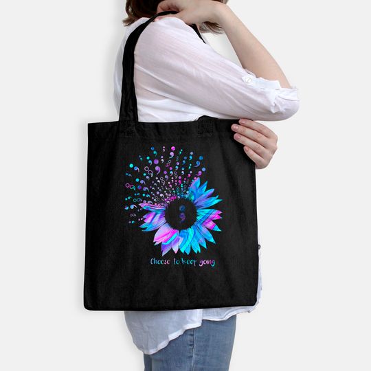 Suicide Prevention Awareness Choose To Keep Going Sunflower Tote Bag
