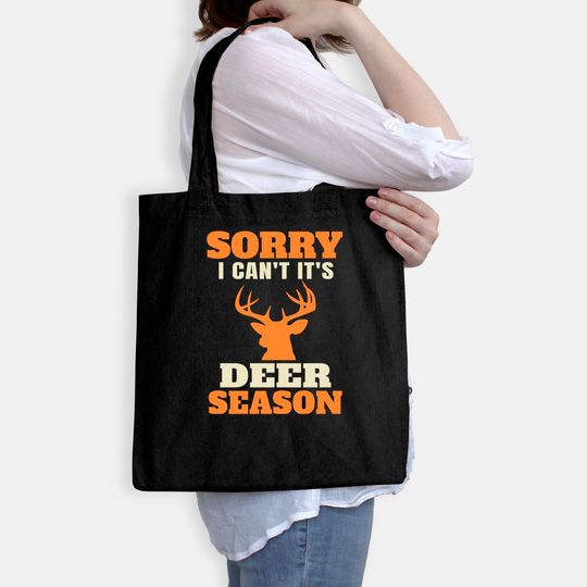Funny Deer Hunting Saying Joke Tote Bag