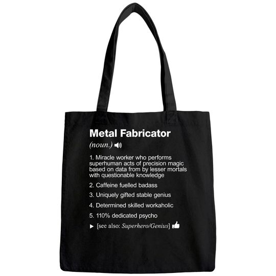 Metal Fabricator Job Definition Meaning Tote Bag