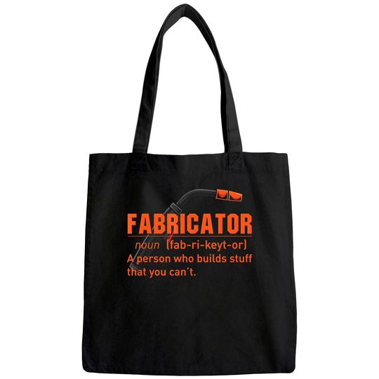 Fabricator Welder Definition Tote Bag