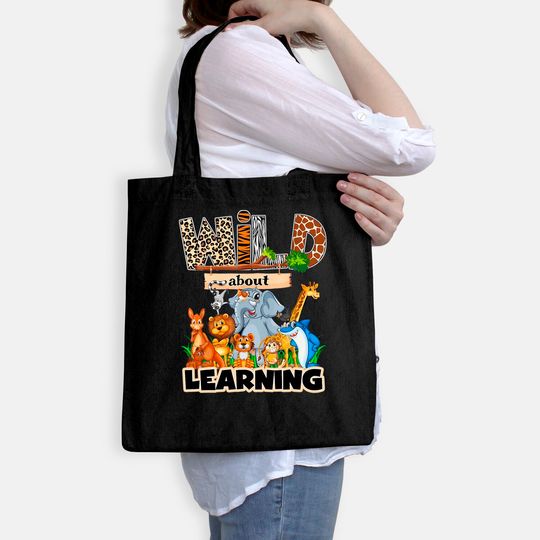 Wild about learning Tote Bag