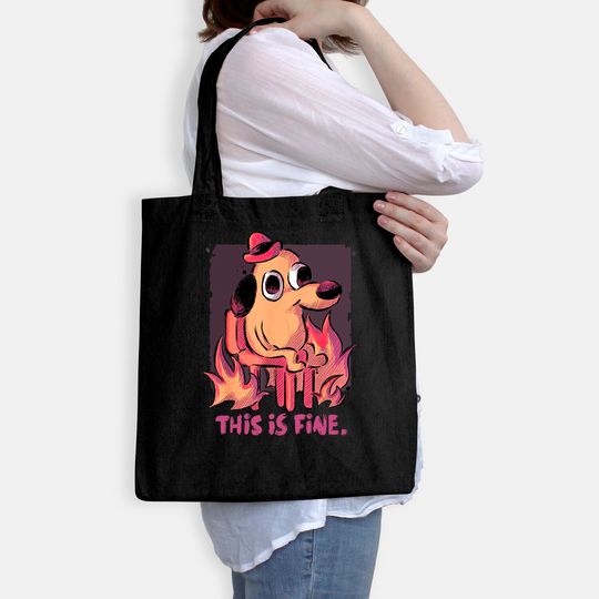 This Is Fine Dog Internet Meme Burning San Francisco Tote Bag