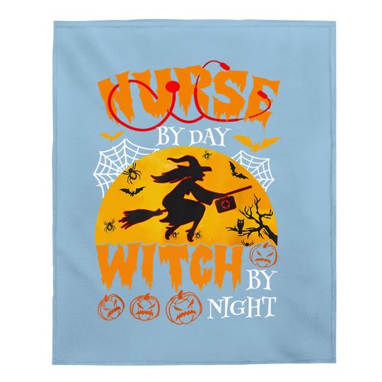 Nurse By Day Witch By Night Halloween Baby Blanket
