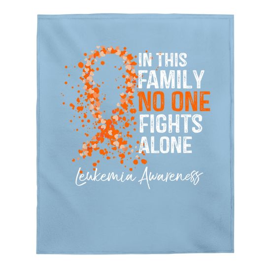 In This Family No One Fights Alone Baby Blanket Leukemia Awareness Baby Blanket