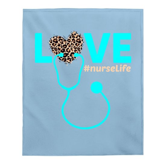Nurse Life Healthcare Cheetah Heart Leopard Funny Baby Blanket