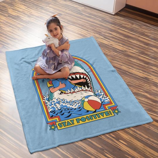 Stay Positive Shark Attack Vintage Retro Comedy Funny Baby Blanket