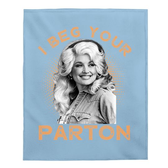 Reginastore I Beg Your Parton T Baby Blanket Dmn Baby Blanket, Hoodie Black