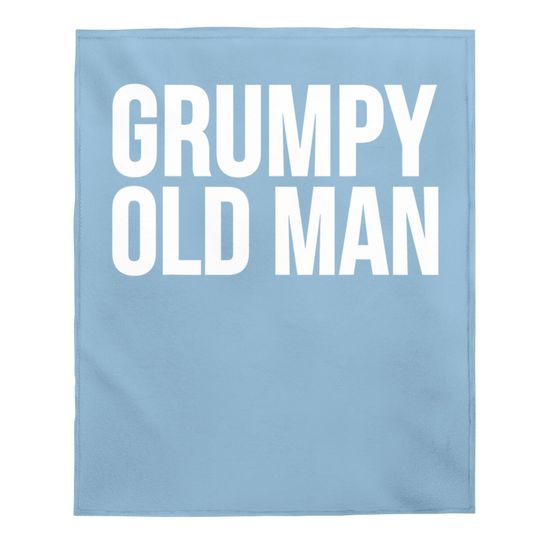 Funny Gift Grumpy Old Man Baby Blanket