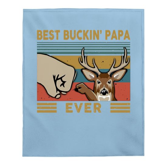Best Buckin' Papa Ever Classic Baby Blanket