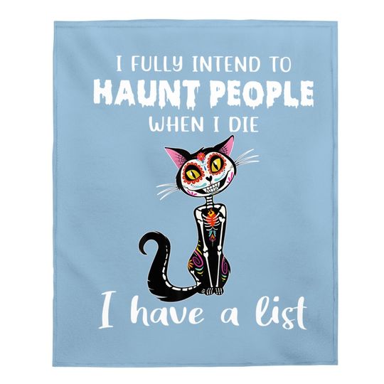 I Fully Intend To Haunt People Classic Baby Blanket