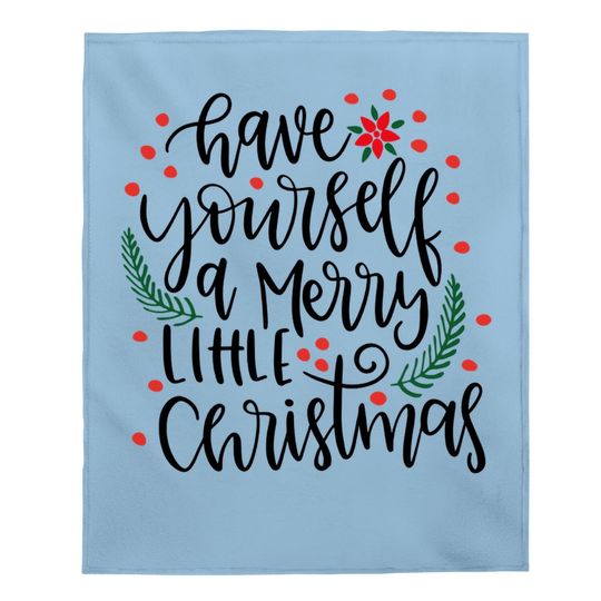 Have Yourself A Merry Little Christmas Black Design Baby Blanket