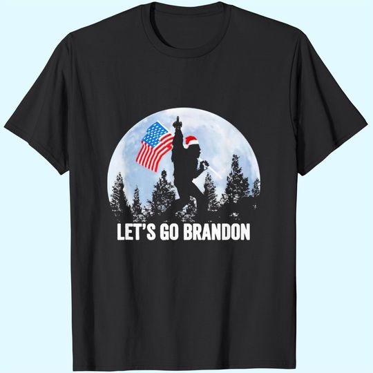 Let’s Go Brandon Christmas Bigfoot Believe T-Shirts