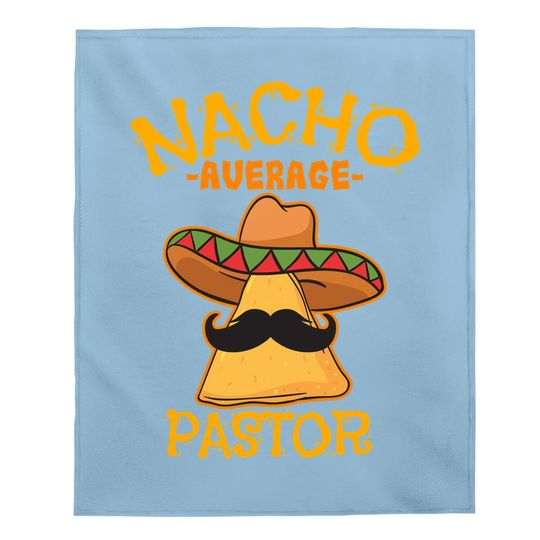 Nacho Average Pastor Baby Blanket