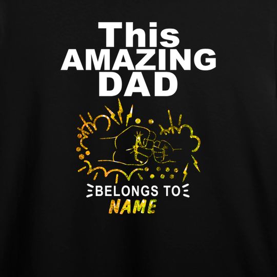This Amazing Dad Belongs Personalized T-Shirt