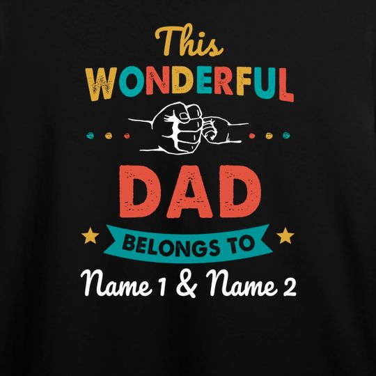 This Wonderful Dad Belongs To Custom Name T-Shirt
