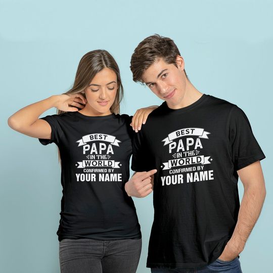 Best Papa In The World Confirmed By T-Shirt