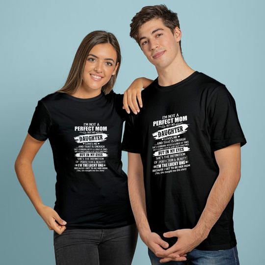 I'm Not Perfection Mom T-Shirt